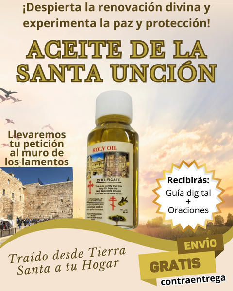 Aceite de la Santa Unción™️ De Tierra Santa a tu Hogar